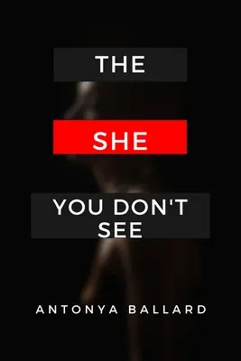 Ta, której nie widać - The She You Don't See