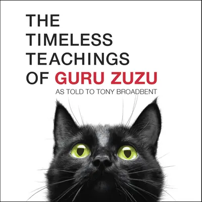 Ponadczasowe nauki Guru Zuzu - The Timeless Teachings of Guru Zuzu