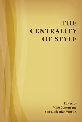Centralność stylu - The Centrality of Style