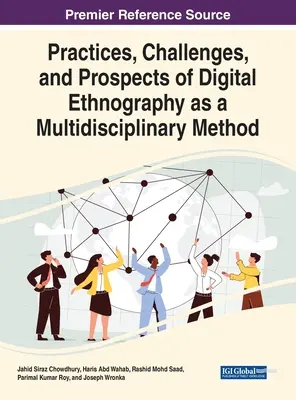 Praktyki, wyzwania i perspektywy etnografii cyfrowej jako metody multidyscyplinarnej - Practices, Challenges, and Prospects of Digital Ethnography as a Multidisciplinary Method