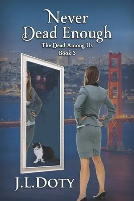 Never Dead Enough: Miejskie fantasy o czarownicach, demonach i fae - Never Dead Enough: An Urban Fantasy of Witches, Demons and Fae