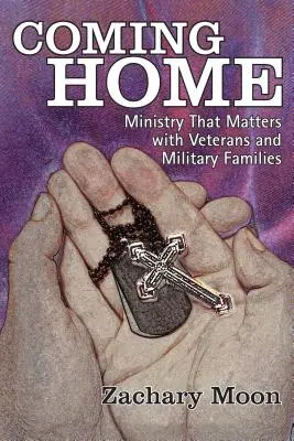 Powrót do domu: Ministerstwo, które ma znaczenie dla weteranów i rodzin wojskowych - Coming Home: Ministry That Matters with Veterans and Military Families