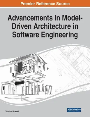 Postępy w architekturze opartej na modelach w inżynierii oprogramowania - Advancements in Model-Driven Architecture in Software Engineering