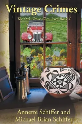 Vintage Crimes: The Oak Grove Chronicles: Księga 4 - Vintage Crimes: The Oak Grove Chronicles: Book 4