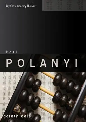 Karl Polanyi: Granice rynku - Karl Polanyi: The Limits of the Market