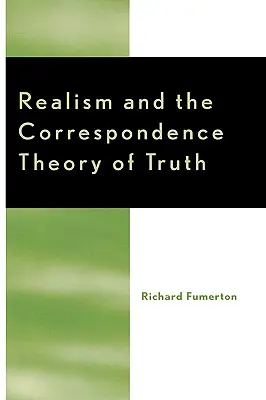 Realizm i korespondencyjna teoria prawdy - Realism and the Correspondence Theory of Truth