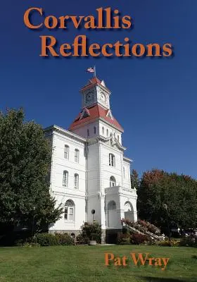 Refleksje z Corvallis - Corvallis Reflections