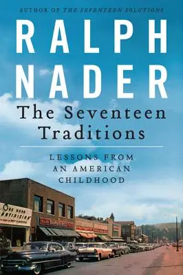 Siedemnaście tradycji: Lekcje z amerykańskiego dzieciństwa - The Seventeen Traditions: Lessons from an American Childhood