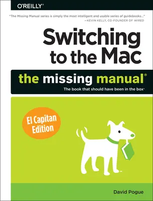 Przejście na Maca: Brakujący podręcznik, wydanie El Capitan - Switching to the Mac: The Missing Manual, El Capitan Edition