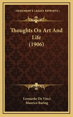 Myśli o sztuce i życiu (1906) - Thoughts On Art And Life (1906)