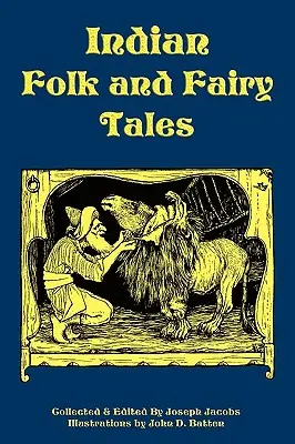 Indyjskie bajki i baśnie ludowe - Indian Folk and Fairy Tales