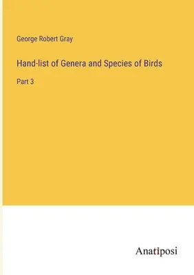 Podręczna lista rodzajów i gatunków ptaków: Część 3 - Hand-list of Genera and Species of Birds: Part 3