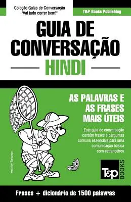 Konwersacje portugalsko-hindi i słownik tematyczny - 1500 słów - Guia de Conversao Portugus-Hindi e dicionrio conciso 1500 palavras
