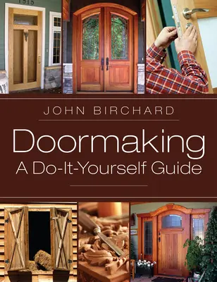 Doormaking: Przewodnik „zrób to sam - Doormaking: A Do-It-Yourself Guide