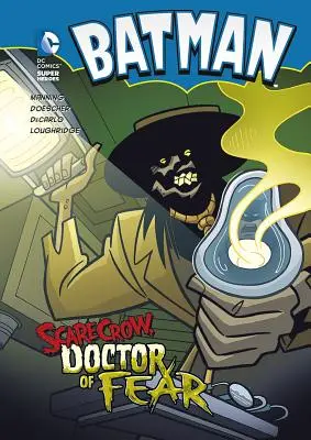 Batman: Strach na wróble, doktor strachu - Batman: Scarecrow, Doctor of Fear