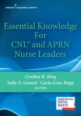 Niezbędna wiedza dla liderów pielęgniarek Cnl i Aprn - Essential Knowledge for Cnl and Aprn Nurse Leaders