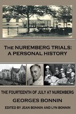 The Nuremberg Trials: Osobista historia - The Nuremberg Trials: A Personal History