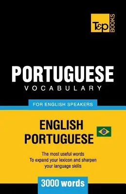 Słownictwo portugalskie dla anglojęzycznych - angielsko-portugalski - 3000 słów: Brazylijski portugalski - Portuguese vocabulary for English speakers - English-Portuguese - 3000 words: Brazilian Portuguese