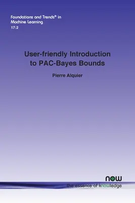 Przyjazne dla użytkownika wprowadzenie do granic Pac-Bayes - User-Friendly Introduction to Pac-Bayes Bounds