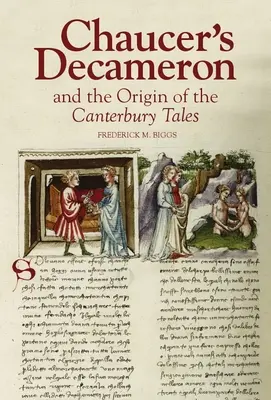 Dekameron Chaucera i pochodzenie Opowieści kanterberyjskich - Chaucer's Decameron and the Origin of the Canterbury Tales