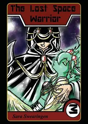 Zagubiony kosmiczny wojownik (tom 3) - The Lost Space Warrior (Volume 3)