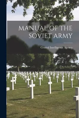 Podręcznik Armii Radzieckiej - Manual of the Soviet Army