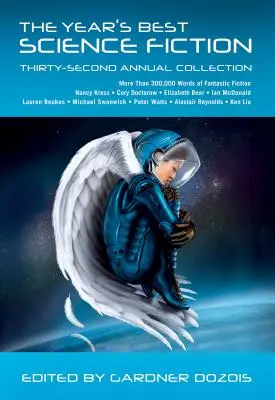 Year's Best Science Fiction: Trzydziesta druga doroczna kolekcja - Year's Best Science Fiction: Thirty-Second Annual Collection