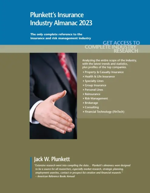 Plunkett's Insurance Industry Almanac 2023: Badania rynku ubezpieczeniowego, statystyki, trendy i wiodące firmy - Plunkett's Insurance Industry Almanac 2023: Insurance Industry Market Research, Statistics, Trends and Leading Companies