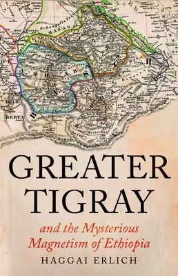 Greater Tigray i tajemniczy magnetyzm Etiopii - Greater Tigray and the Mysterious Magnetism of Ethiopia