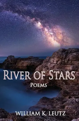 Rzeka gwiazd: Wiersze - River of Stars: Poems