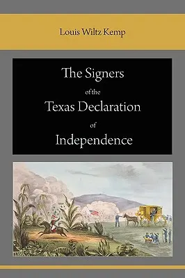 Sygnatariusze Deklaracji Niepodległości Teksasu - The Signers of the Texas Declaration of Independence