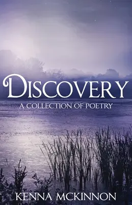 Odkrycie: Zbiór poezji - Discovery: A Collection of Poetry