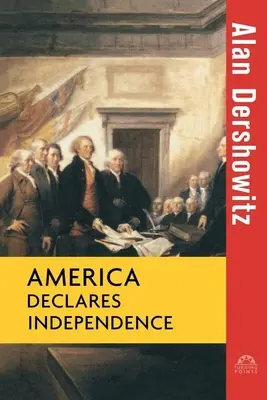 Ameryka ogłasza niepodległość - America Declares Independence