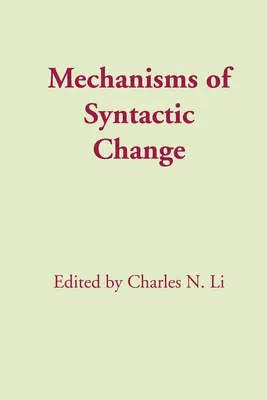 Mechanizmy zmian składniowych - Mechanisms of Syntactic Change