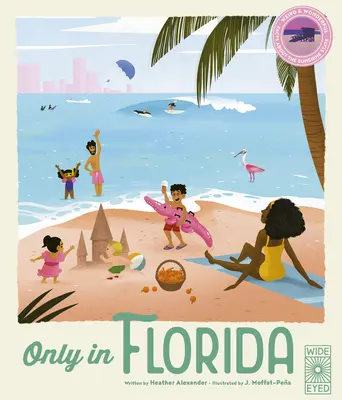 Tylko na Florydzie: Dziwne i niezwykłe fakty o Słonecznym Stanie - Only in Florida: Weird and Wonderful Facts about the Sunshine State