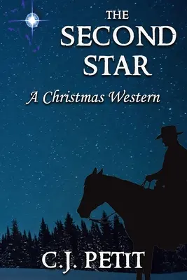 Druga gwiazda: Świąteczny western - The Second Star: A Christmas Western