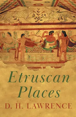 Etruskie miejsca - Etruscan Places