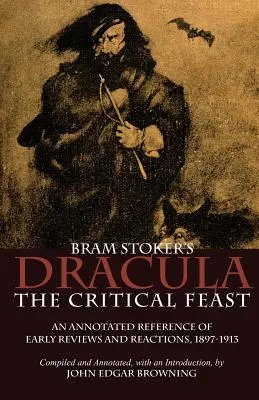 Bram Stoker's Dracula: Krytyczna uczta - Bram Stoker's Dracula: The Critical Feast