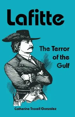 Lafitte: Terror w zatoce - Lafitte: The Terror of the Gulf