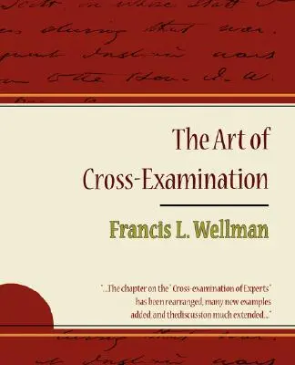 Sztuka badania krzyżowego - Francis L. Wellman - The Art of Cross-Examination - Francis L. Wellman