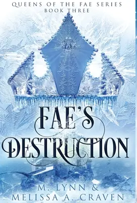 Zniszczenie Fae (Queens of the Fae Book 3) - Fae's Destruction (Queens of the Fae Book 3)