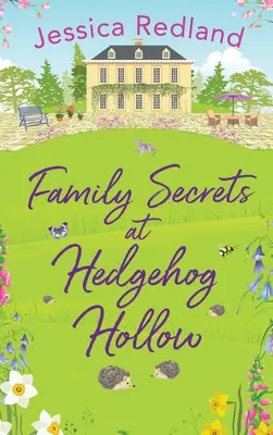 Rodzinne sekrety w Hedgehog Hollow - Family Secrets at Hedgehog Hollow