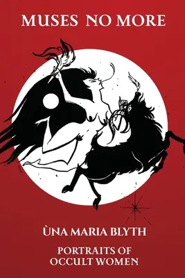 Muses No More - Portrety okultystycznych kobiet - Paperback - Muses No More - Portraits of Occult Women - Paperback
