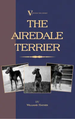 Airedale Terrier - The Airedale Terrier