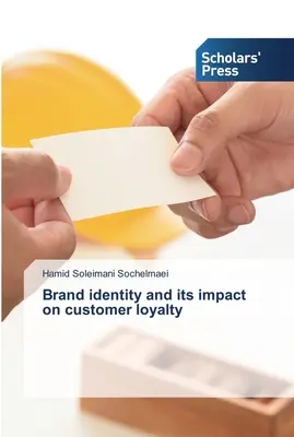 Tożsamość marki i jej wpływ na lojalność klientów - Brand identity and its impact on customer loyalty