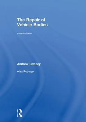 Naprawa nadwozi pojazdów - The Repair of Vehicle Bodies