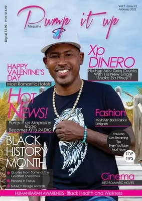 Pump it up magazine: Xp Dinero - Hip-Hop Artist Goes Country With His New Single Shake Ya Hiney” Pump it up Magazine - Vol.6 - Issue#12 wi ” - Pump it up magazine: Xp Dinero - Hip-Hop Artist Goes Country With His New Single Shake Ya Hiney