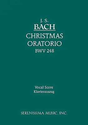 Oratorium na Boże Narodzenie, BWV 248: Partytura wokalna - Christmas Oratorio, BWV 248: Vocal score