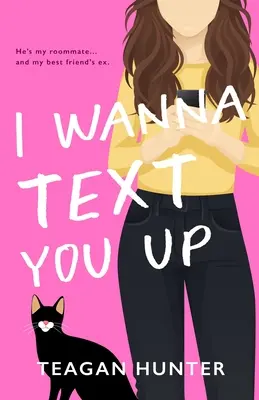 I Wanna Text You Up (Wydanie specjalne) - I Wanna Text You Up (Special Edition)