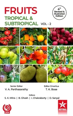 Owoce: Tropical and Subtropical Vol 2 4th Revised and Illustrated edn - Fruits: Tropical and Subtropical Vol 2 4th Revised and Illustrated edn